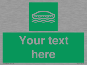 Custom sign safe condition Lifeboat